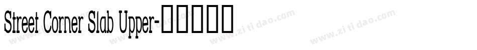 Street Corner Slab Upper字体转换